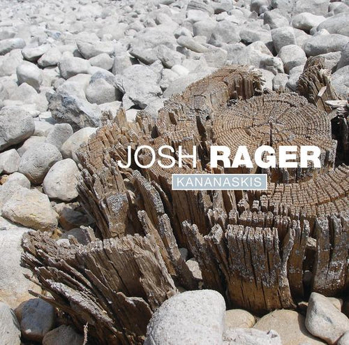 Josh Rager / Kananaskis - CD