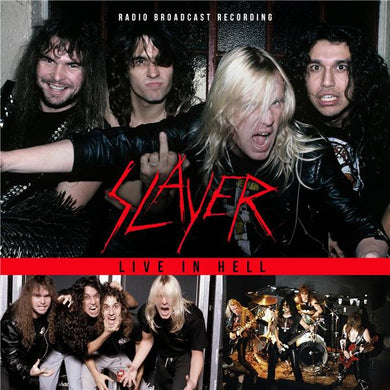 Slayer / Live In Hell (Radio Brodacast Recording, 1985) - CD