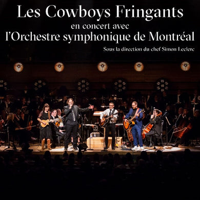 Les Cowboys Fringants / En concert avec l’Orchestre symphonique de Montréal - Vinyle