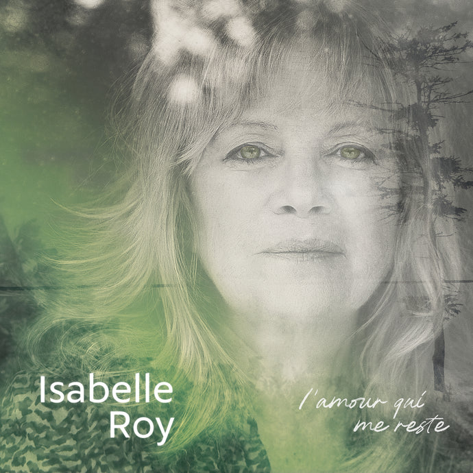 Isabelle Roy / L'amour qu'il me reste - CD