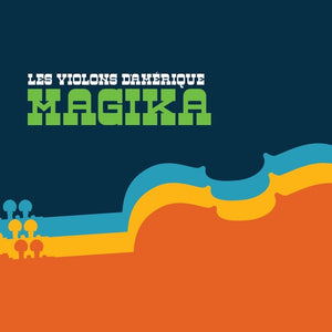 Magika / Les Violons d'Amérique