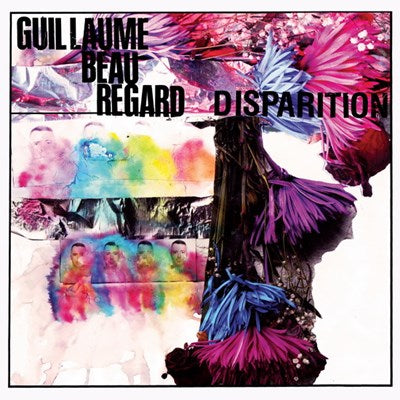 Guillaume Beauregard / Disappearance - Vinyl LP