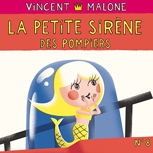 Vincent Malone / The Little Fireman Mermaid - CD/Book