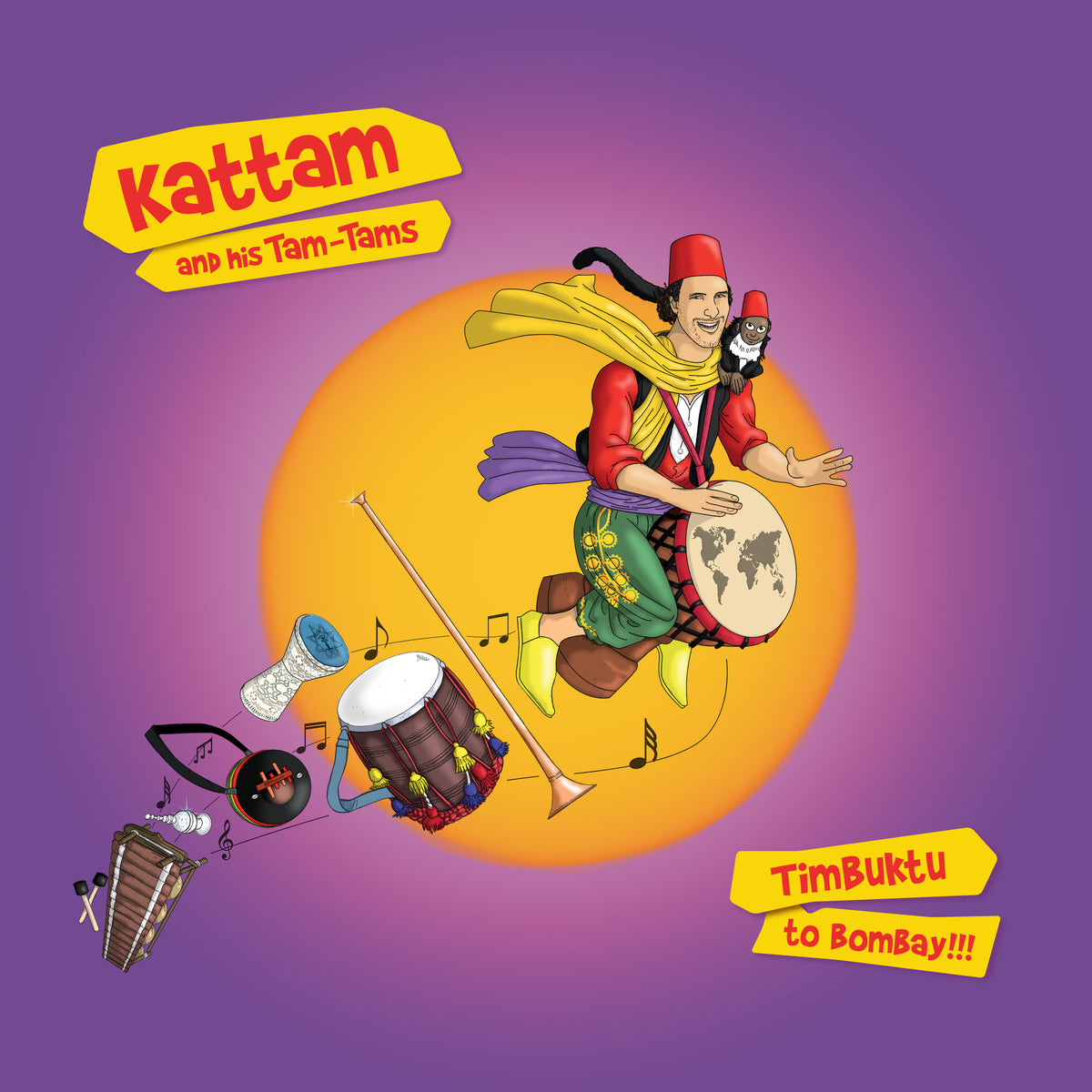 Kattam and his Tam-Tams / Timbuktu to Bombay - CD – Propagande